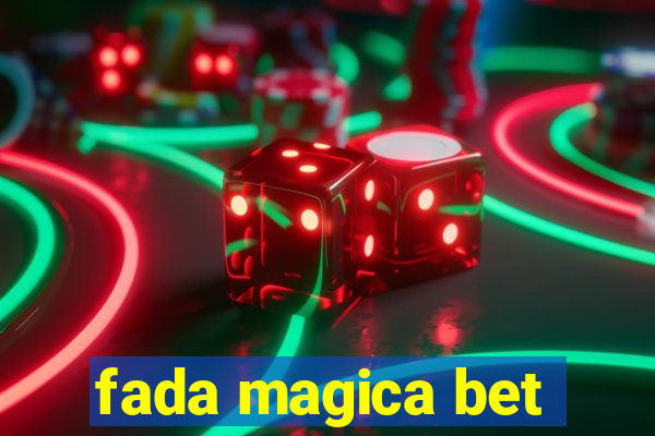 fada magica bet